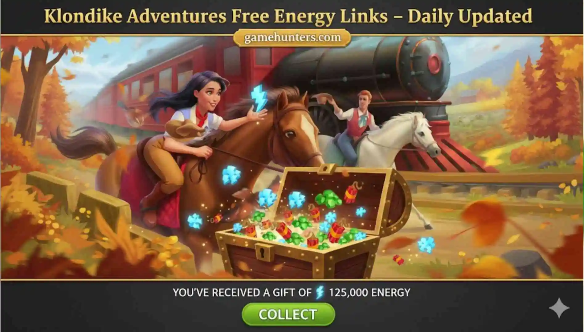 Klondike Adventures Free Energy Links – Daily Updated